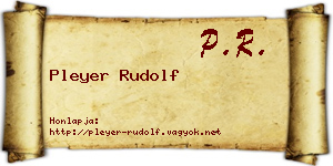 Pleyer Rudolf névjegykártya